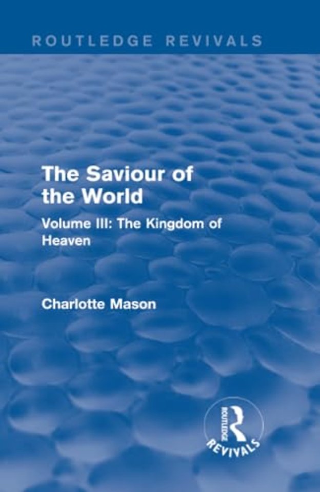 Saviour of the World (Routledge Revivals)