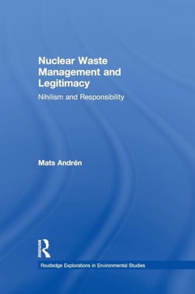 Nuclear Waste Management and Legitimacy