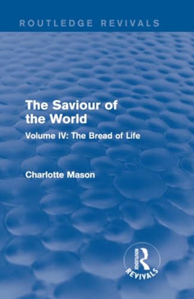 Saviour of the World (Routledge Revivals)