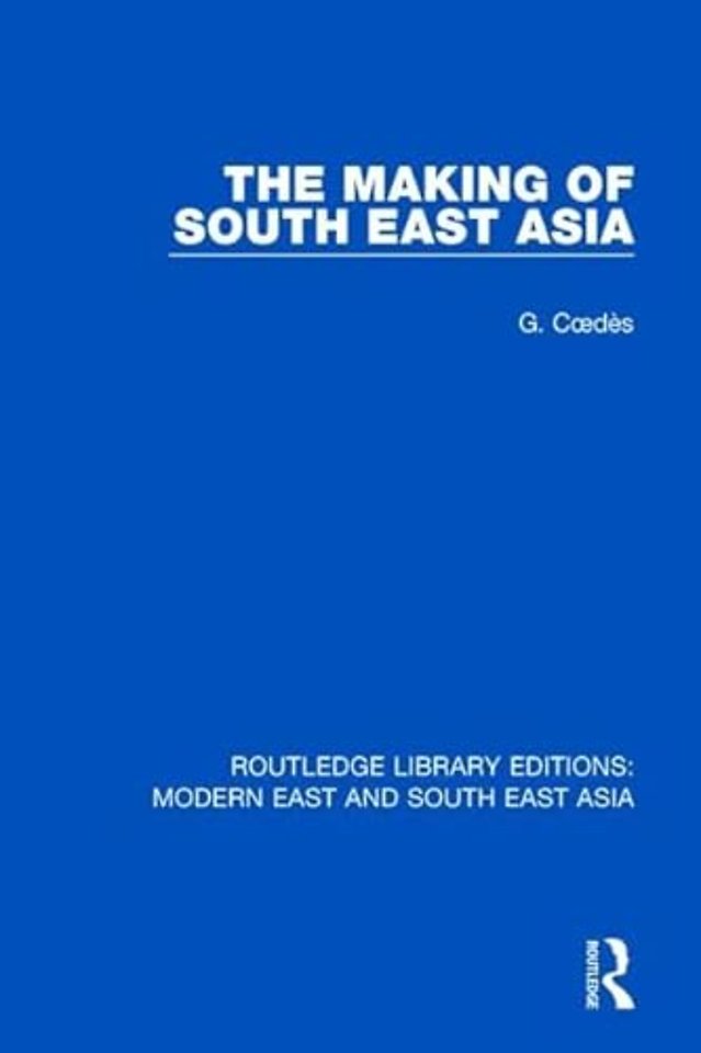 Making of South East Asia
