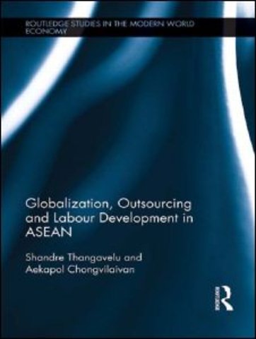 Globalization, Outsourcing and Labour Development in ASEAN