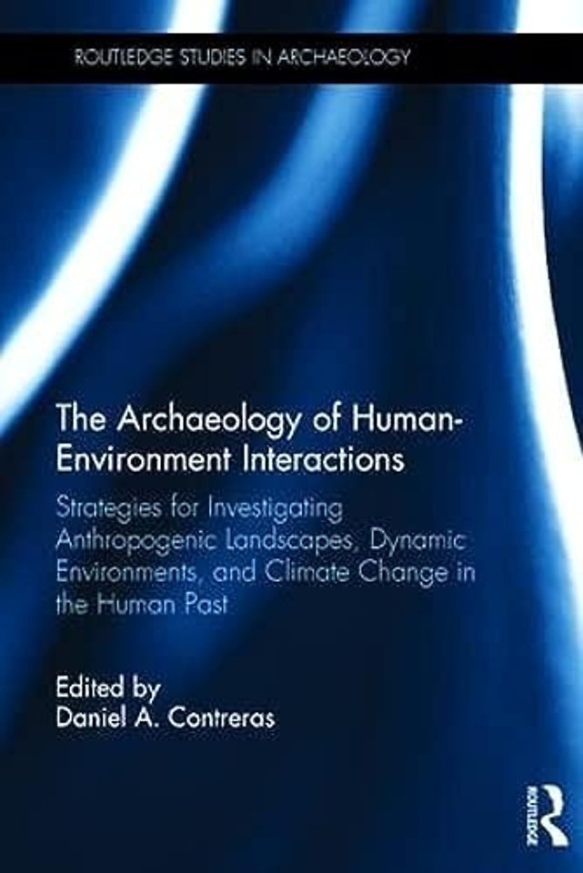 Archaeology of Human-Environment Interactions