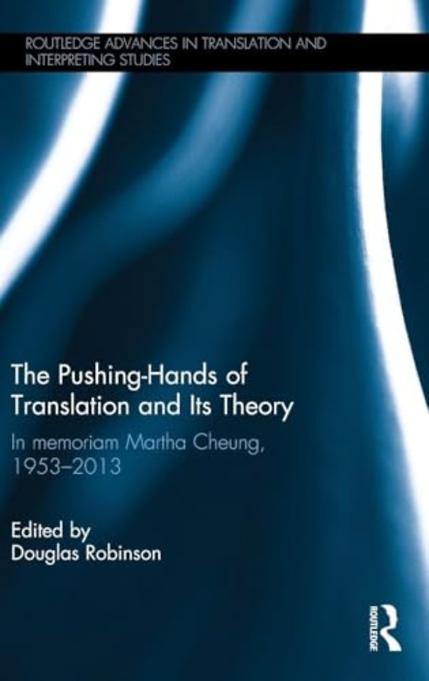 Pushing-Hands of Translation and its Theory