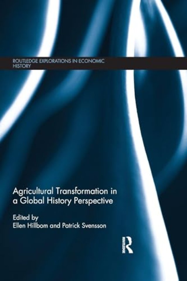 Agricultural Transformation in a Global History Perspective