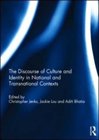 Discourse of Culture and Identity in National and Transnational Contexts