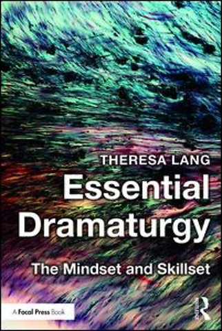 Essential Dramaturgy