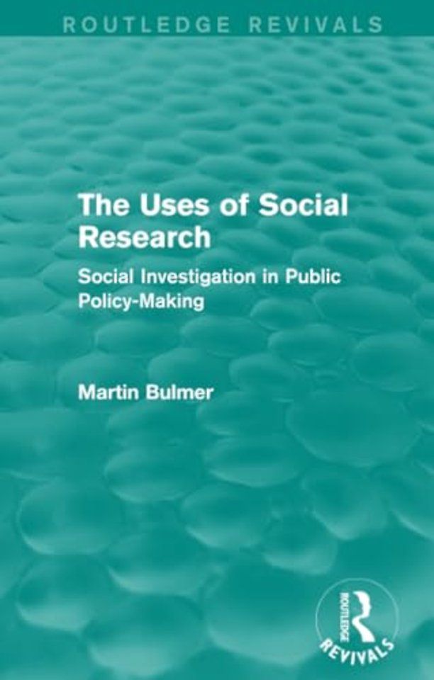 Uses of Social Research (Routledge Revivals)