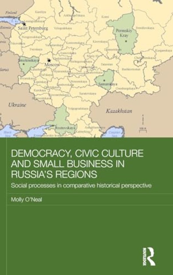 Democracy, Civic Culture and Small Business in Russia's Regions