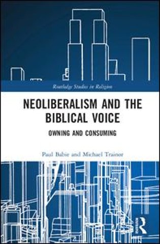 Neoliberalism and the Biblical Voice