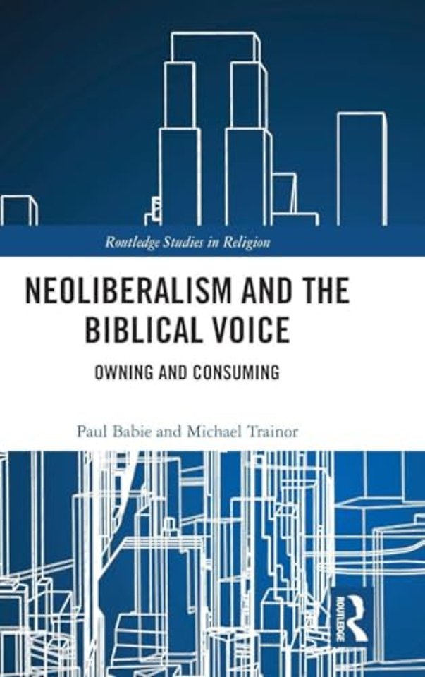 Neoliberalism and the Biblical Voice