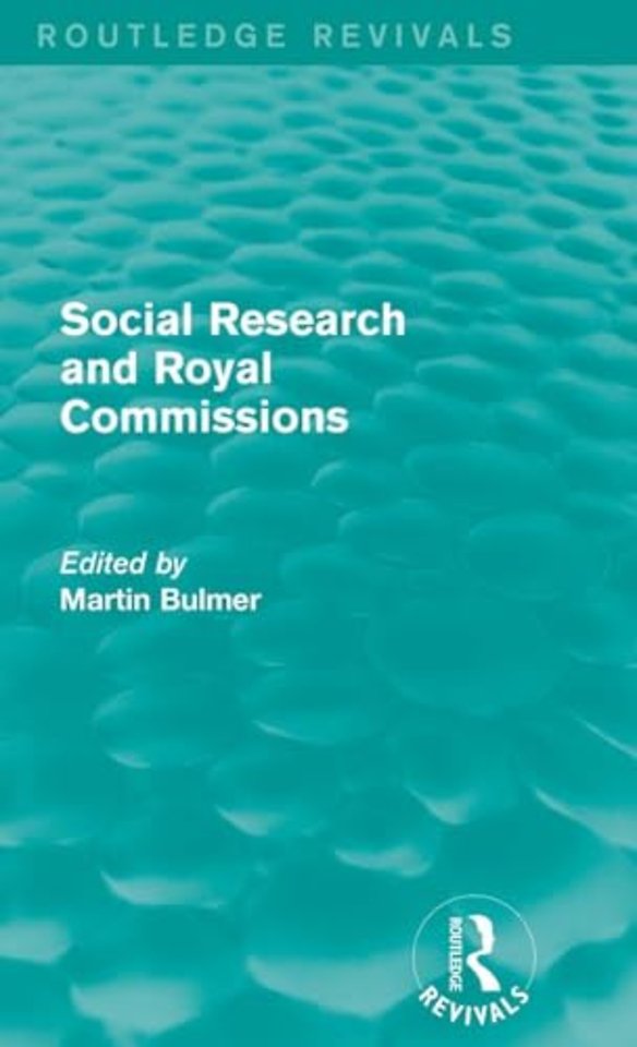 Social Research and Royal Commissions (Routledge Revivals)