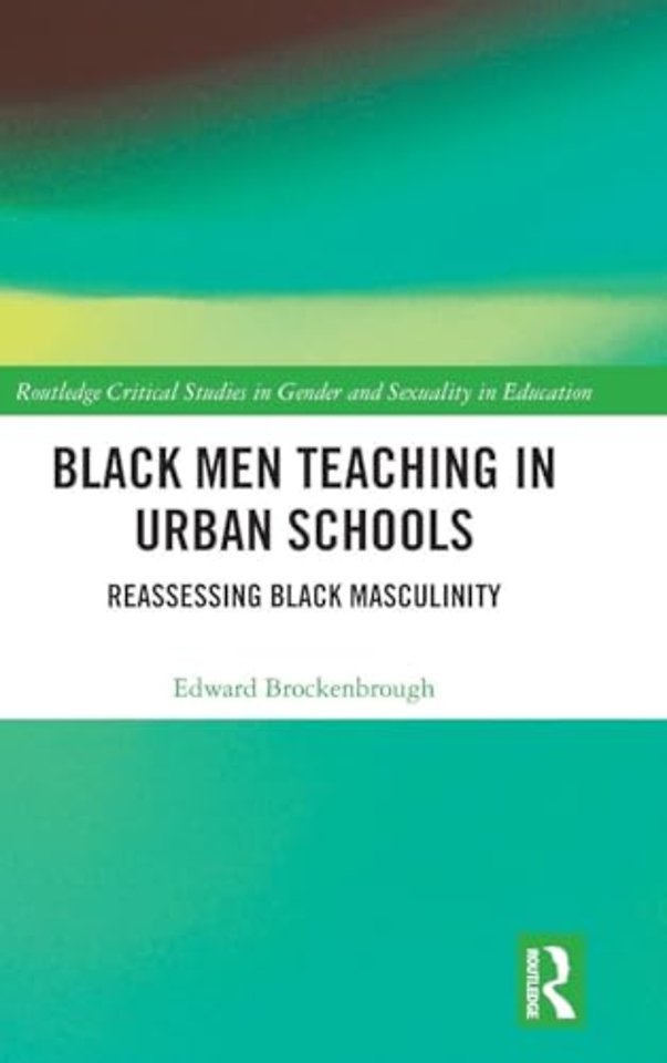 Black Men Teaching in Urban Schools