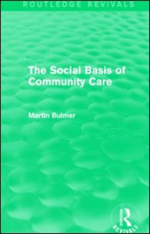 Social Basis of Community Care (Routledge Revivals)