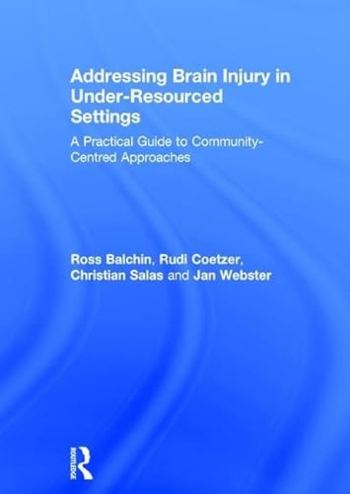 Addressing Brain Injury in Under-Resourced Settings