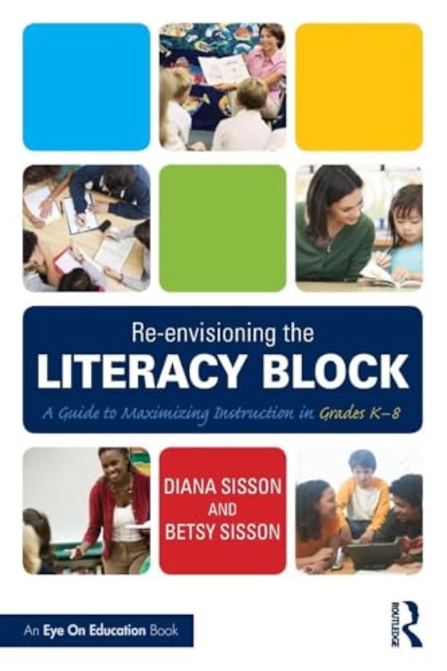 Re-envisioning the Literacy Block