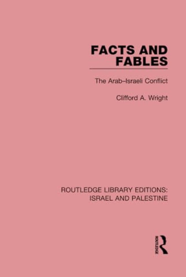 Facts and Fables (RLE Israel and Palestine)
