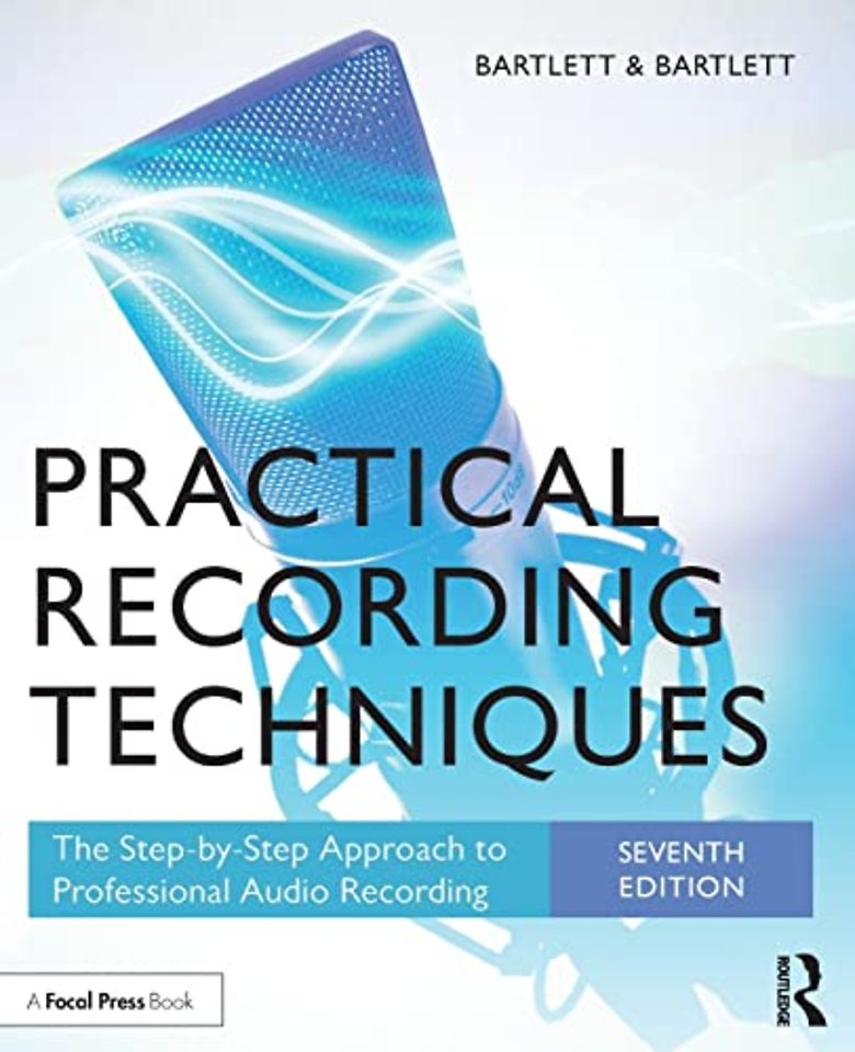 Practical Recording Techniques