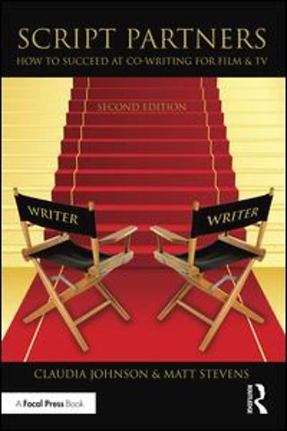 Script Partners: How to Succeed at Co-Writing for Film & TV