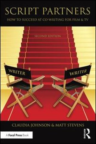 Script Partners: How to Succeed at Co-Writing for Film & TV