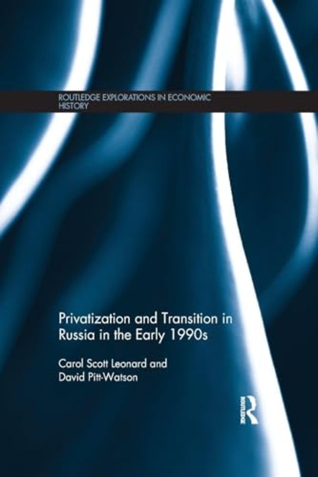 Privatization and Transition in Russia in the Early 1990s