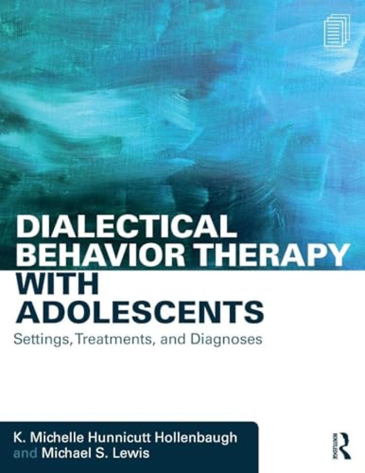 Dialectical Behavior Therapy with Adolescents