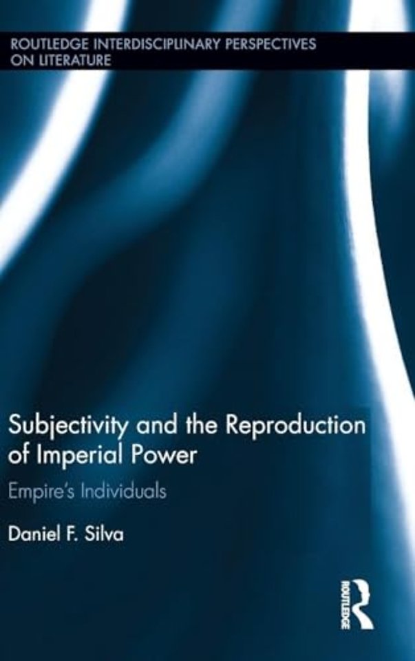 Subjectivity and the Reproduction of Imperial Power
