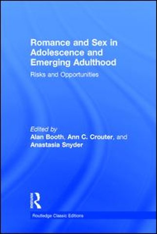 Romance and Sex in Adolescence and Emerging Adulthood