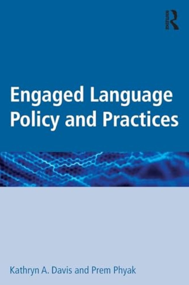 Engaged Language Policy and Practices