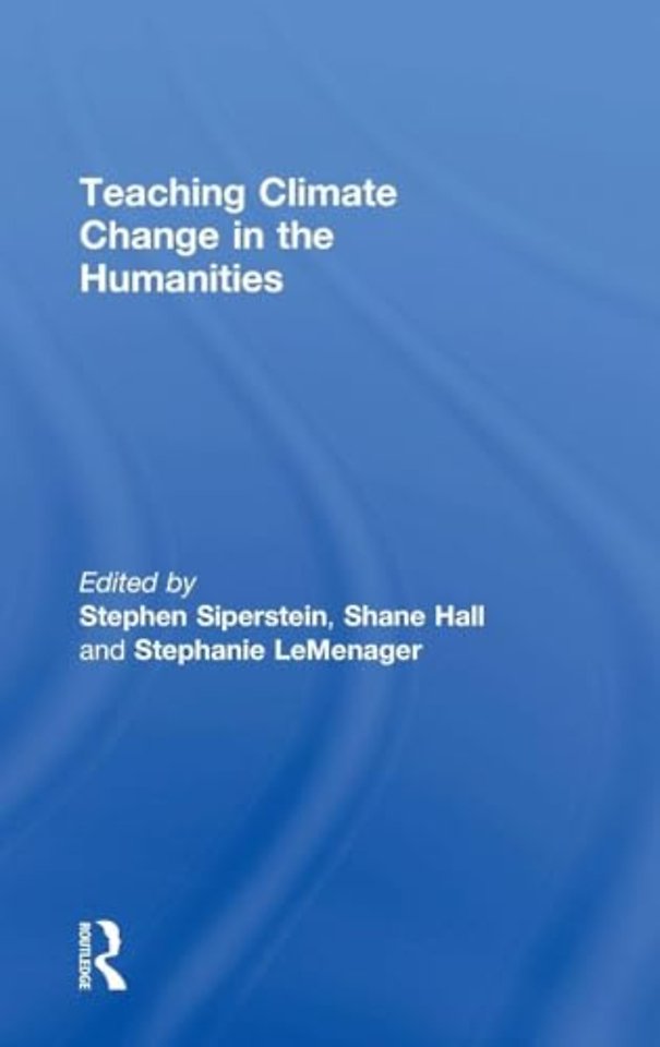 Teaching Climate Change in the Humanities