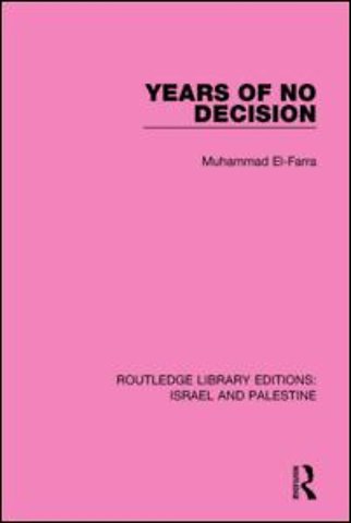 Years of No Decision (RLE Israel and Palestine)