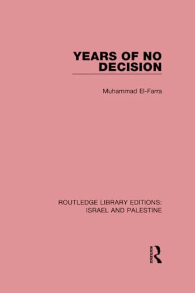 Years of No Decision (RLE Israel and Palestine)