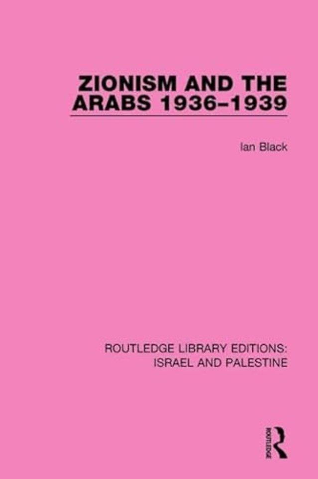 Zionism and the Arabs, 1936-1939