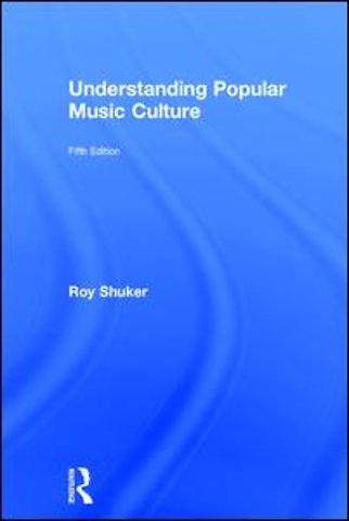 Understanding Popular Music Culture