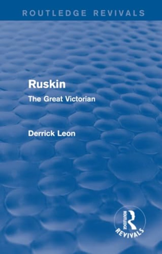 Ruskin (Routledge Revivals)