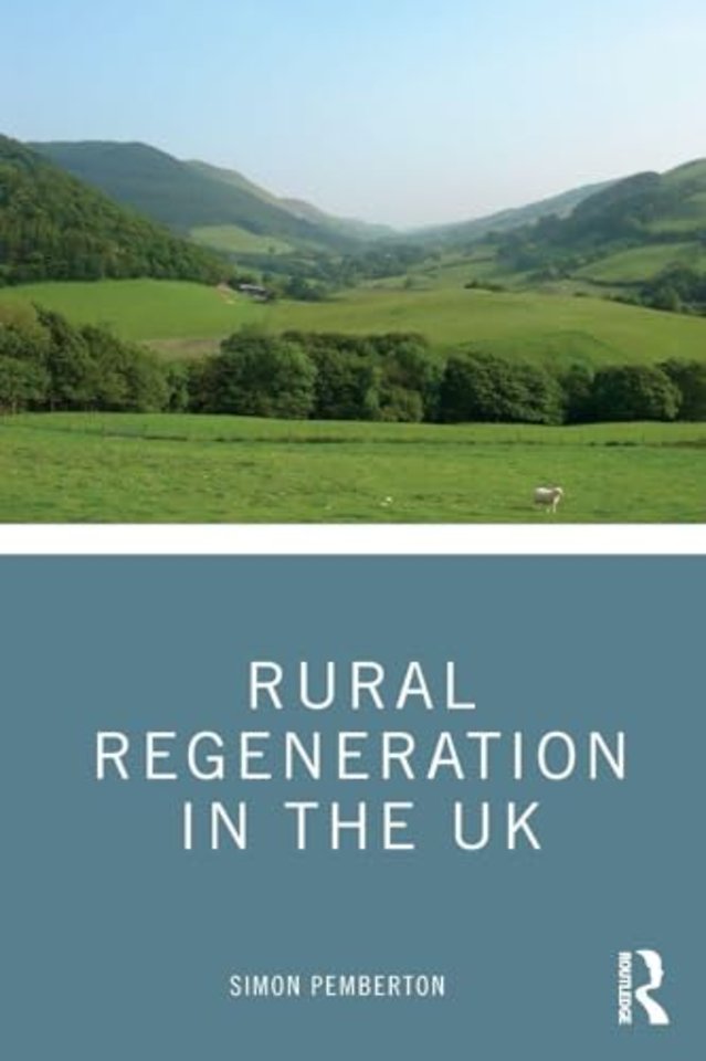 Rural Regeneration in the UK