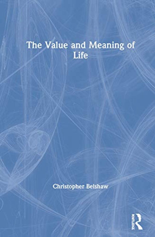 Value and Meaning of Life
