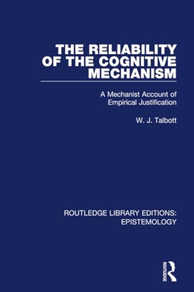 Reliability of the Cognitive Mechanism