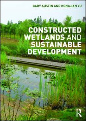 Constructed Wetlands and Sustainable Development