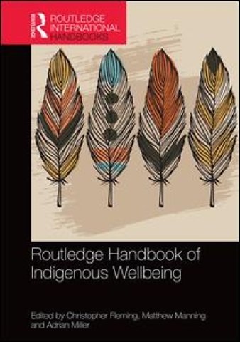 Routledge Handbook of Indigenous Wellbeing