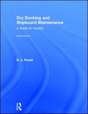 Dry Docking and Shipboard Maintenance