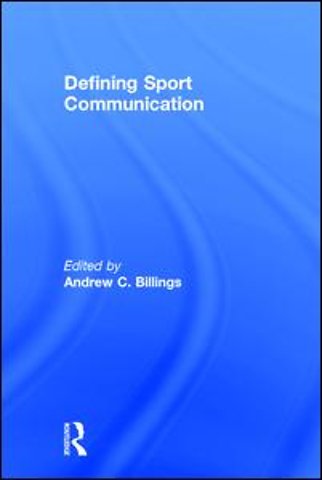 Defining Sport Communication
