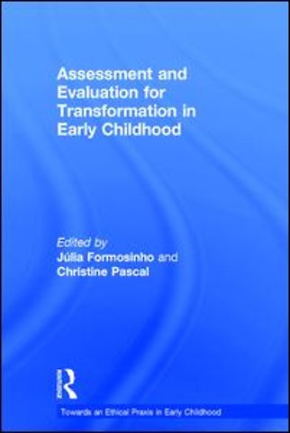 Assessment and Evaluation for Transformation in Early Childhood