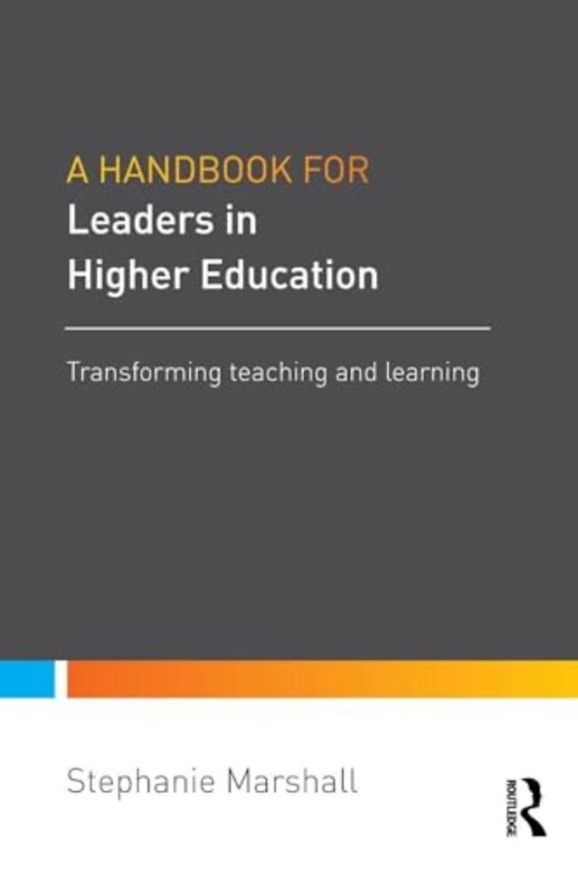 Handbook for Leaders in Higher Education