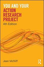 You and Your Action Research Project