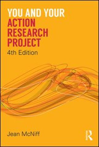 You and Your Action Research Project