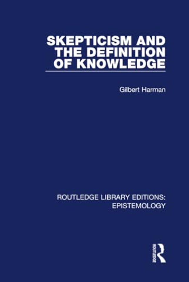 Skepticism and the Definition of Knowledge