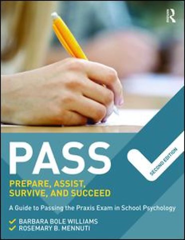 PASS: Prepare, Assist, Survive, and Succeed