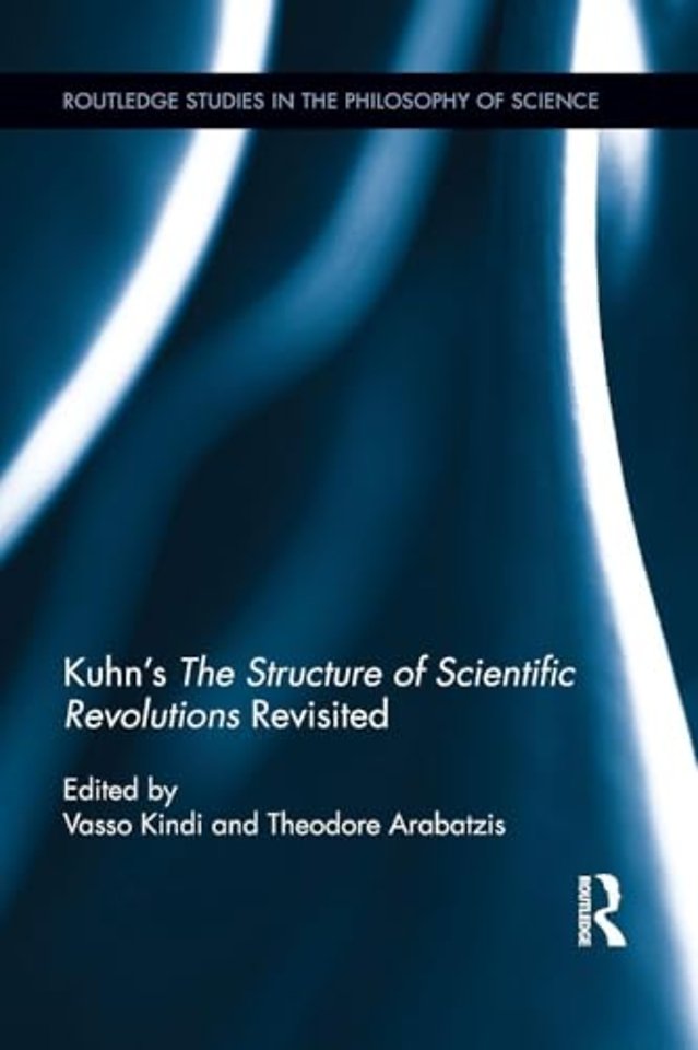 Kuhn's The Structure of Scientific Revolutions Revisited