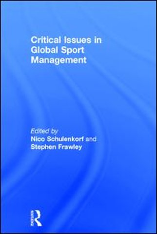 Critical Issues in Global Sport Management