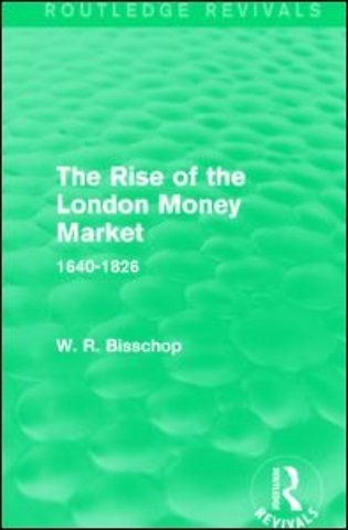 Rise of the London Money Market